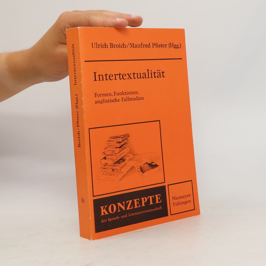 Bernd Schulte-Middelich Konzepte der Sprach- und Literaturwissenschaft - 35: Intertextualität