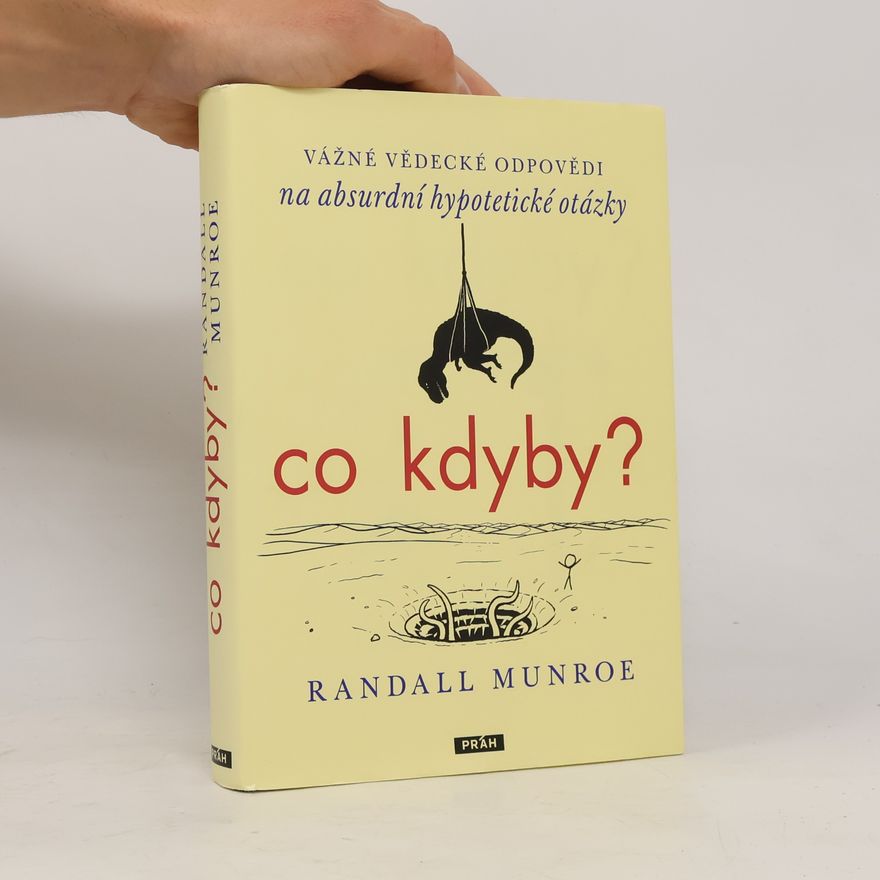 Randall Munroe Co kdyby?