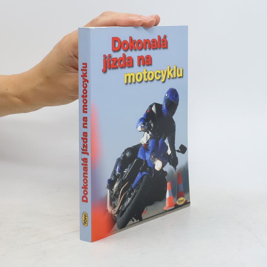 Jiří Vokálek Dokonalá jízda na motocyklu