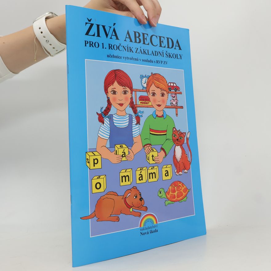 Kolektiv autorů Živá abeceda Duhová Řada