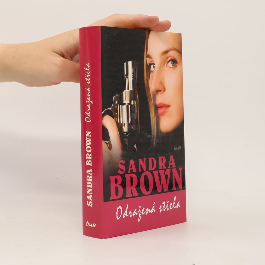 Sandra Brown Odražená střela