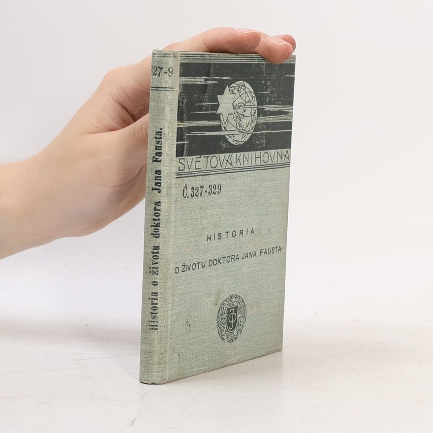 Čeněk Zíbrt Historia o životu doktora Jana Fausta