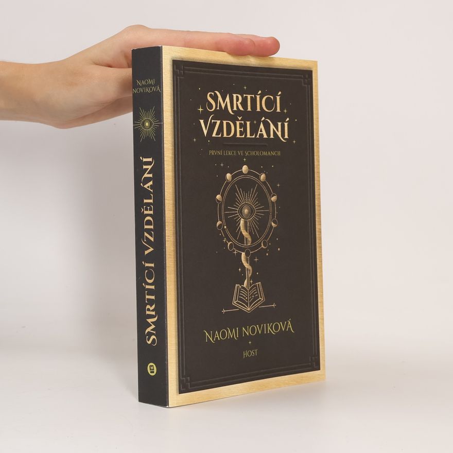 Naomi Novik Smrtící vzdělání. První lekce ve Scholomancii