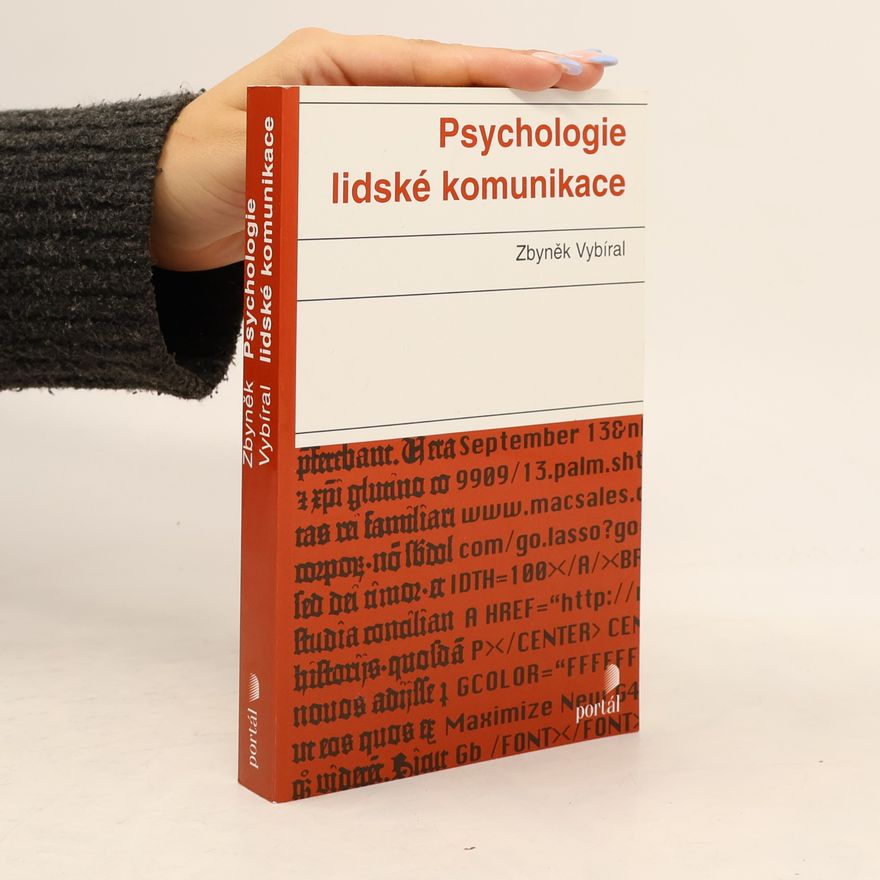 Zbyněk Vybíral Psychologie lidské komunikace