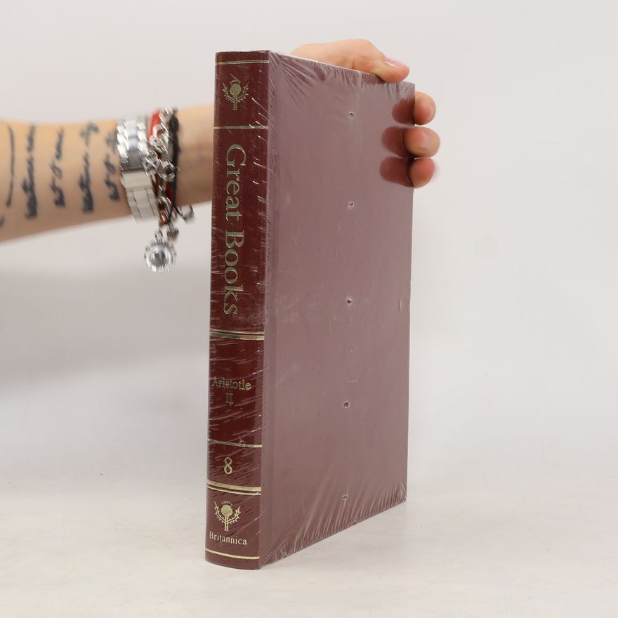 Aristoteles Great Books 8. Aristotle II.