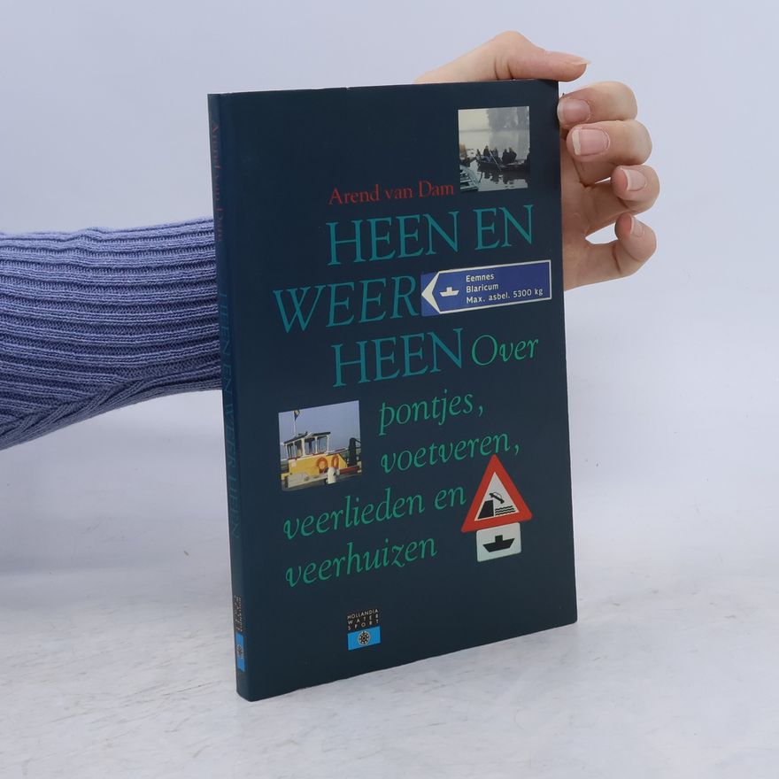 Arend van Dam Heen en weer heen