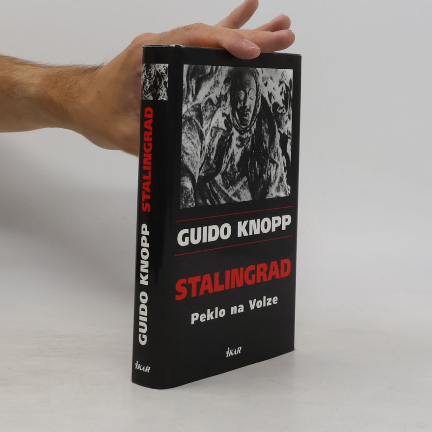 Guido Knopp Stalingrad