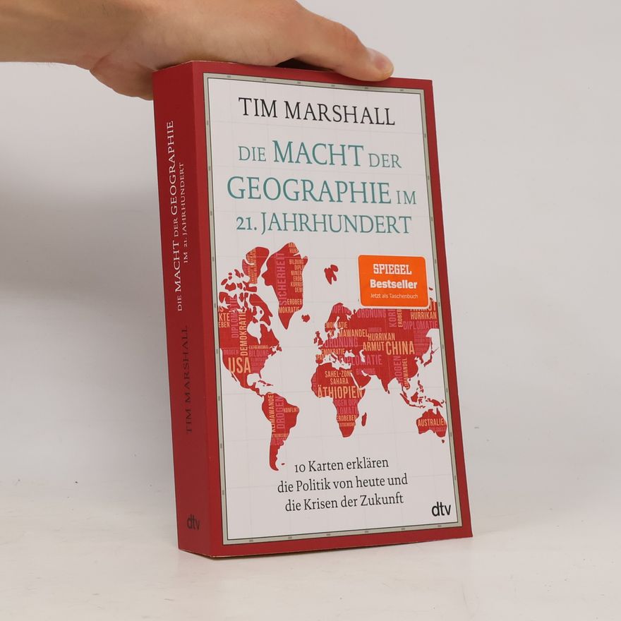 Tim Marshall Die Macht der Geographie im 21. Jahrhundert