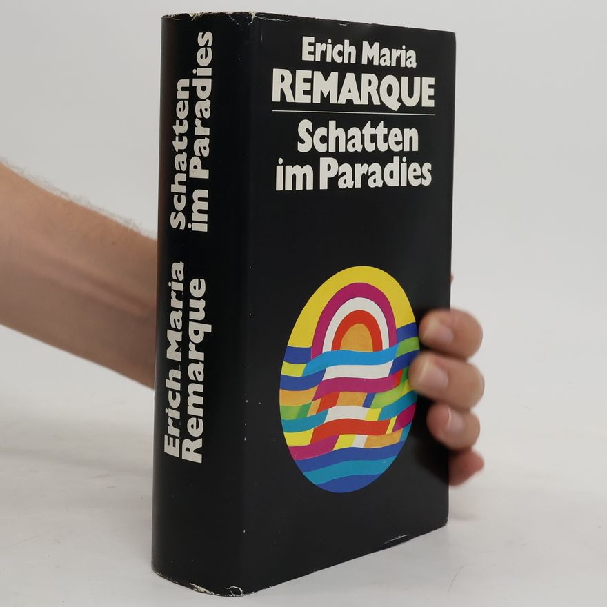 Erich Maria Remarque Schatten im Paradies