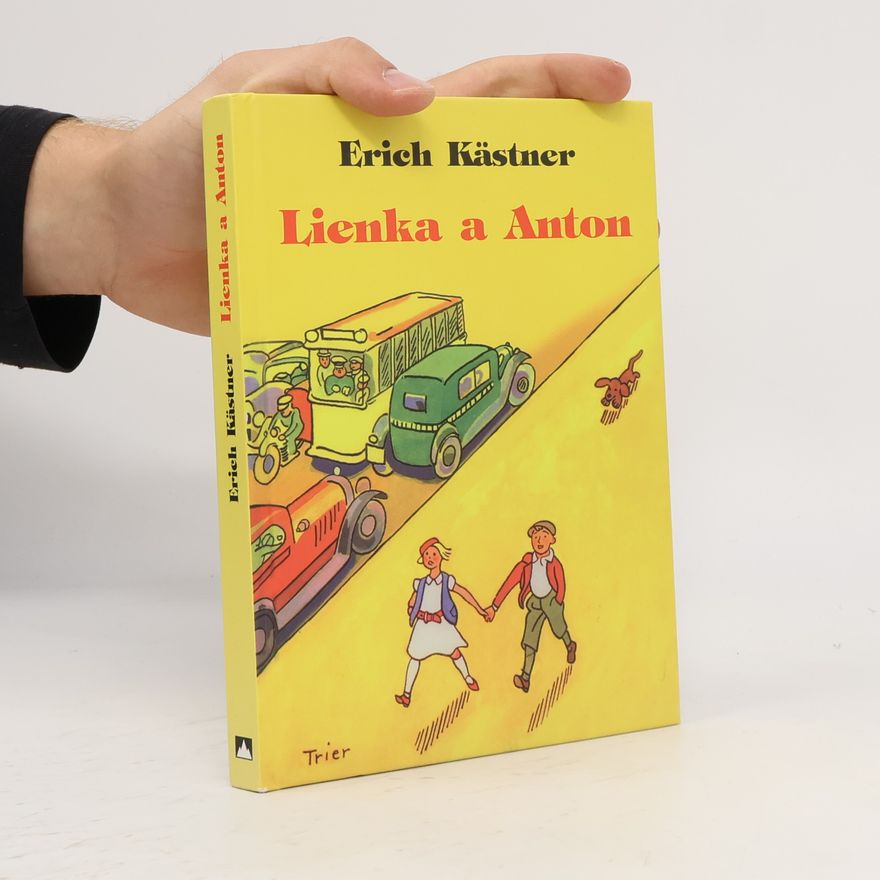Erich Kästner Lienka a Anton