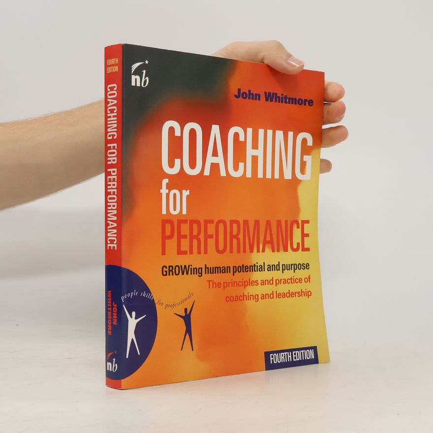 John Whitmore Coaching for Performance