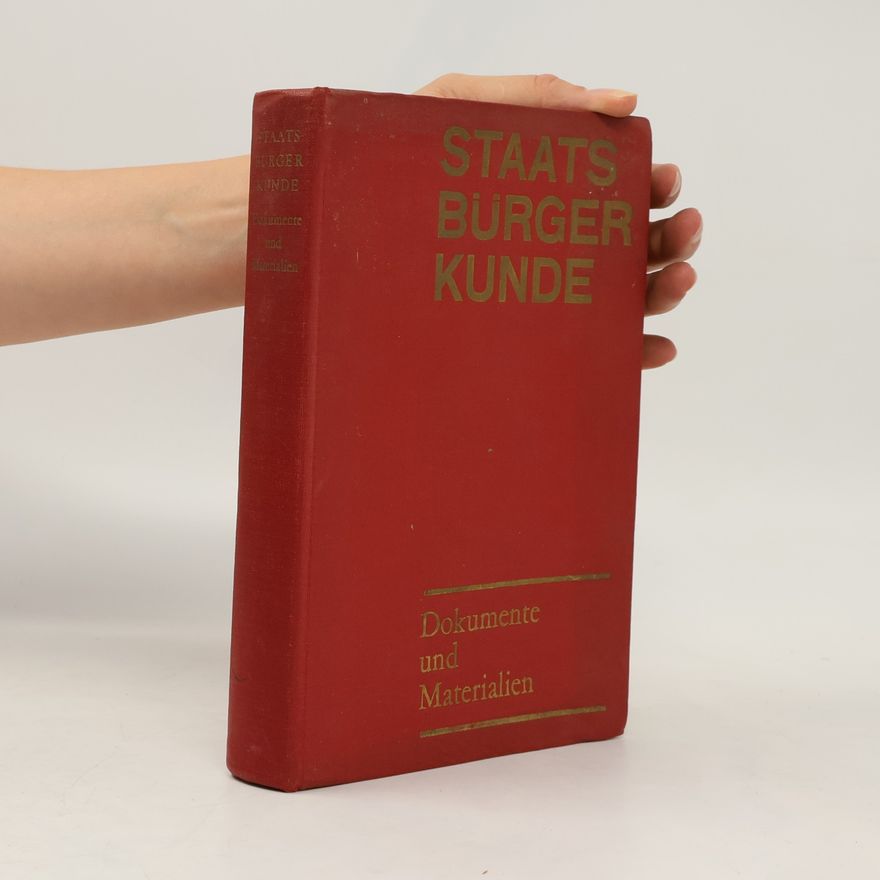 Kolektiv autorů Staats Bürger Kunde. Dokumente und Materialien