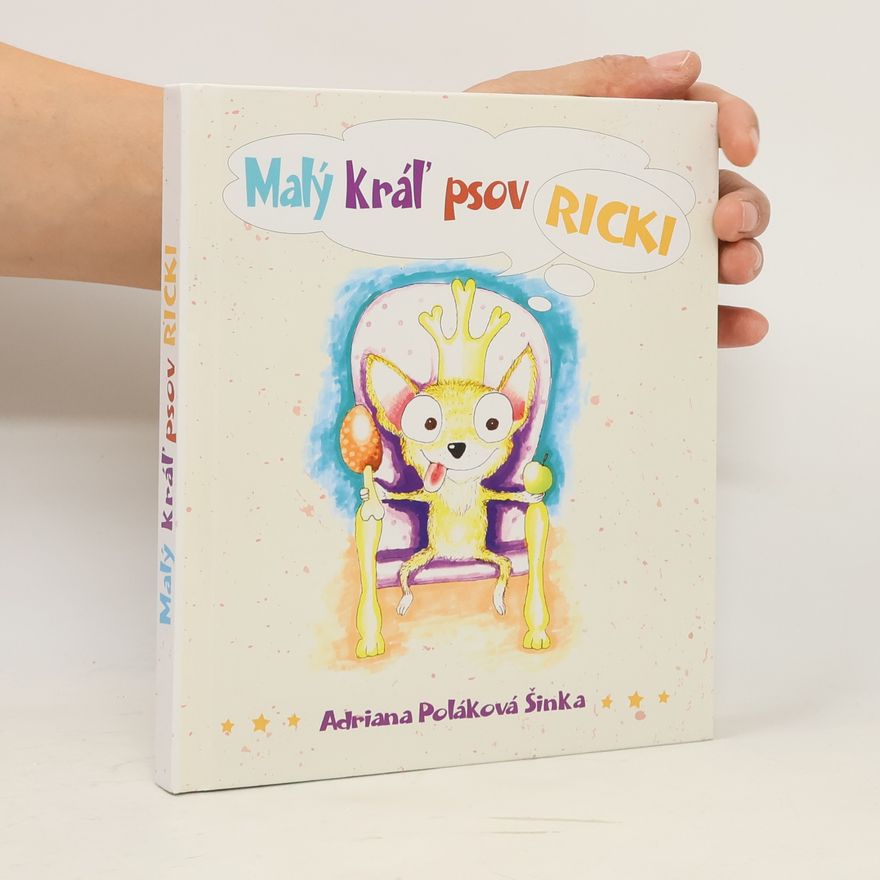 Adriana Šinka Malý kráľ psov Ricki