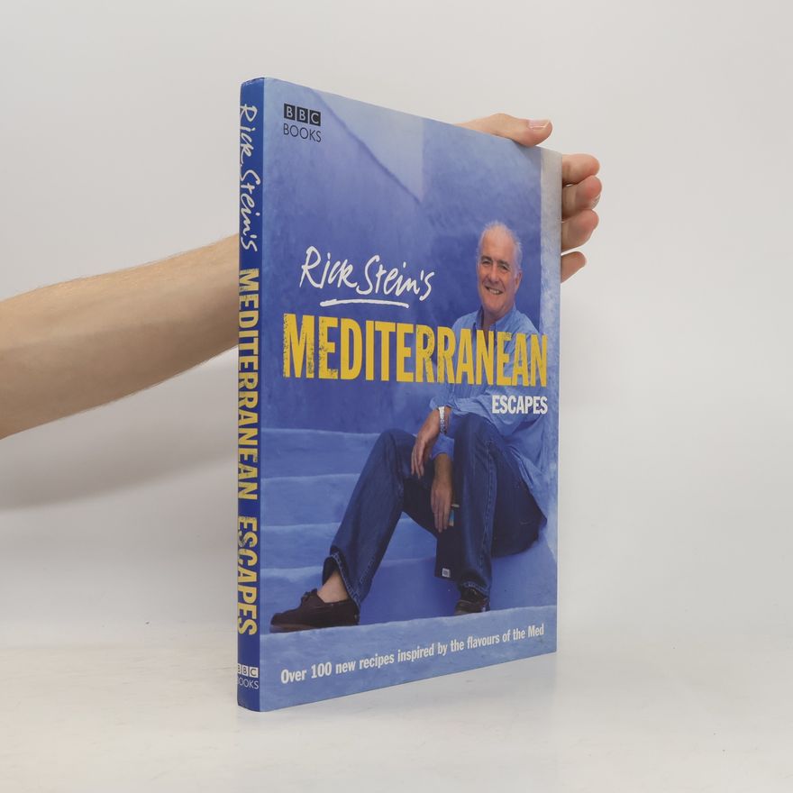 Rick Stein Rick Stein's Mediterranean Escapes
