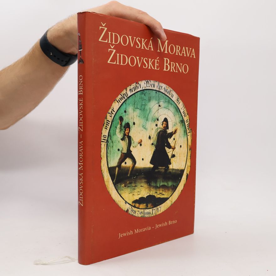 Jan Orko Kratochvíl Židovská Morava. Židovské Brno / Jewish Moravia. Jewish Brno