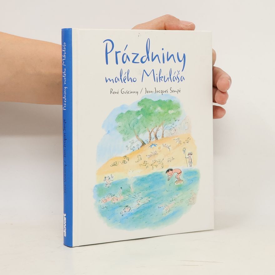 René Goscinny Prázdniny malého Mikuláša