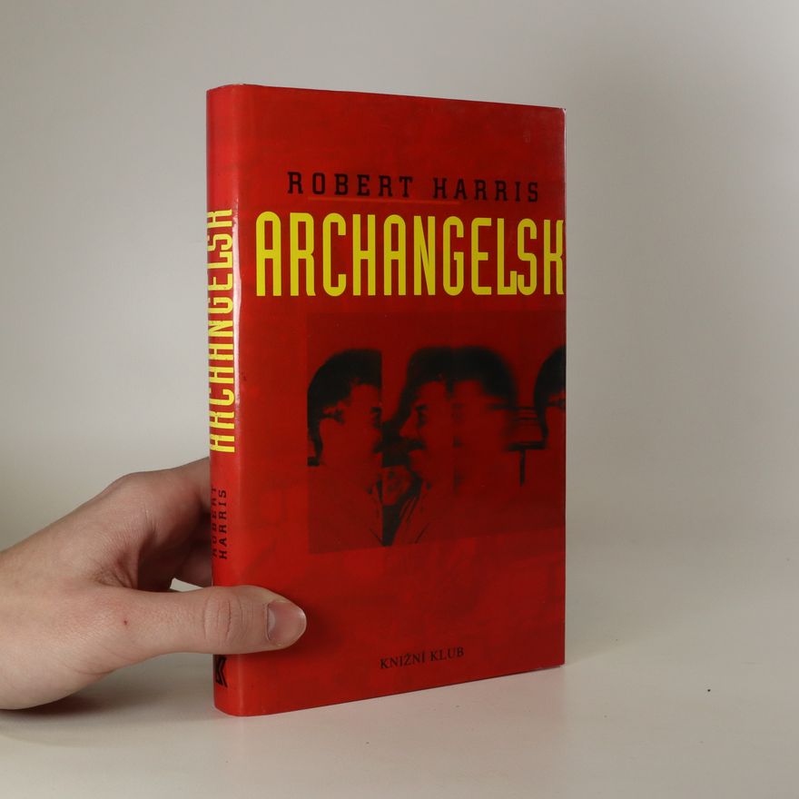 Robert Harris Archangelsk