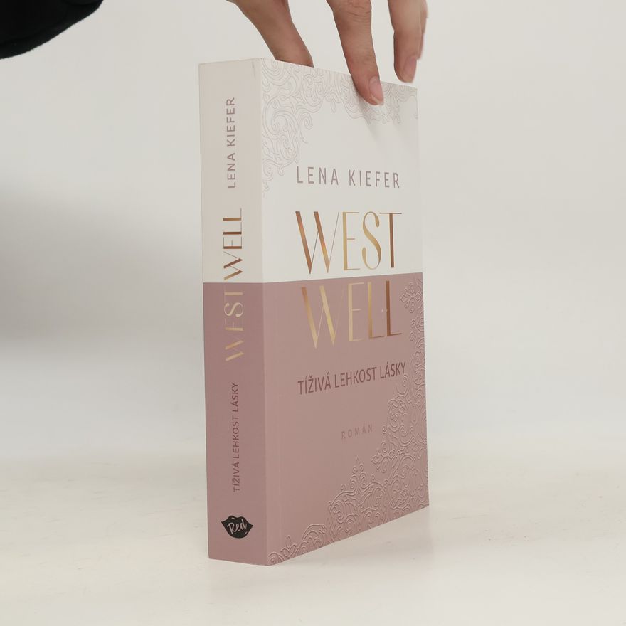 Lena Kiefer Westwell. Tíživá lehkost lásky