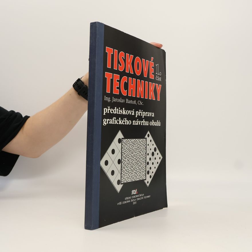 Jaroslav Bartoň Tiskové techniky 1. část