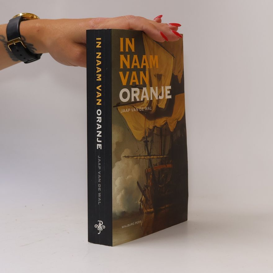 Jaap van de Wal In naam van Oranje
