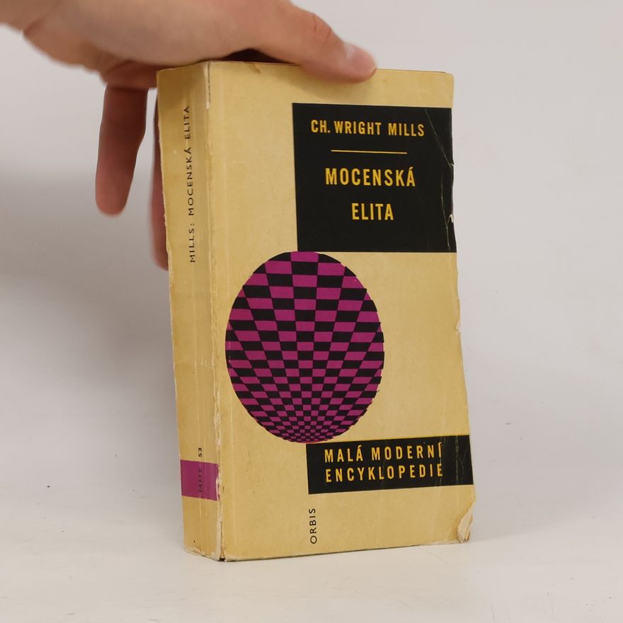 C. Wright Mills Mocenská elita