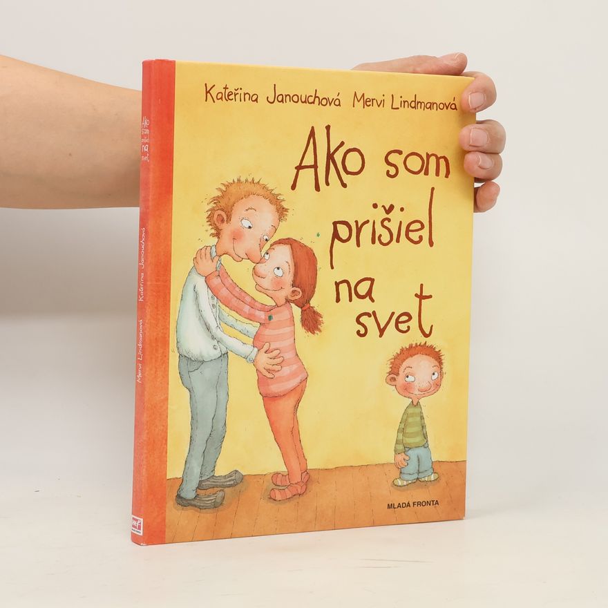 Katerina Janouch Ako som prišiel na svet