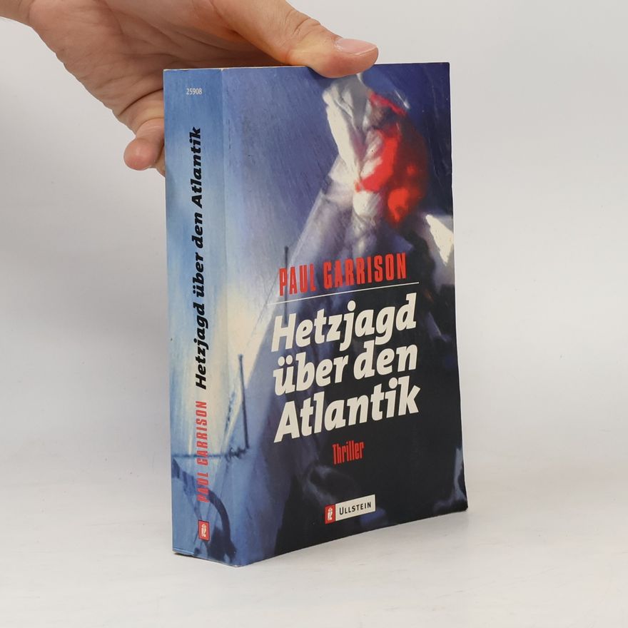 Paul Garrison Hetzjagd über den Atlantik