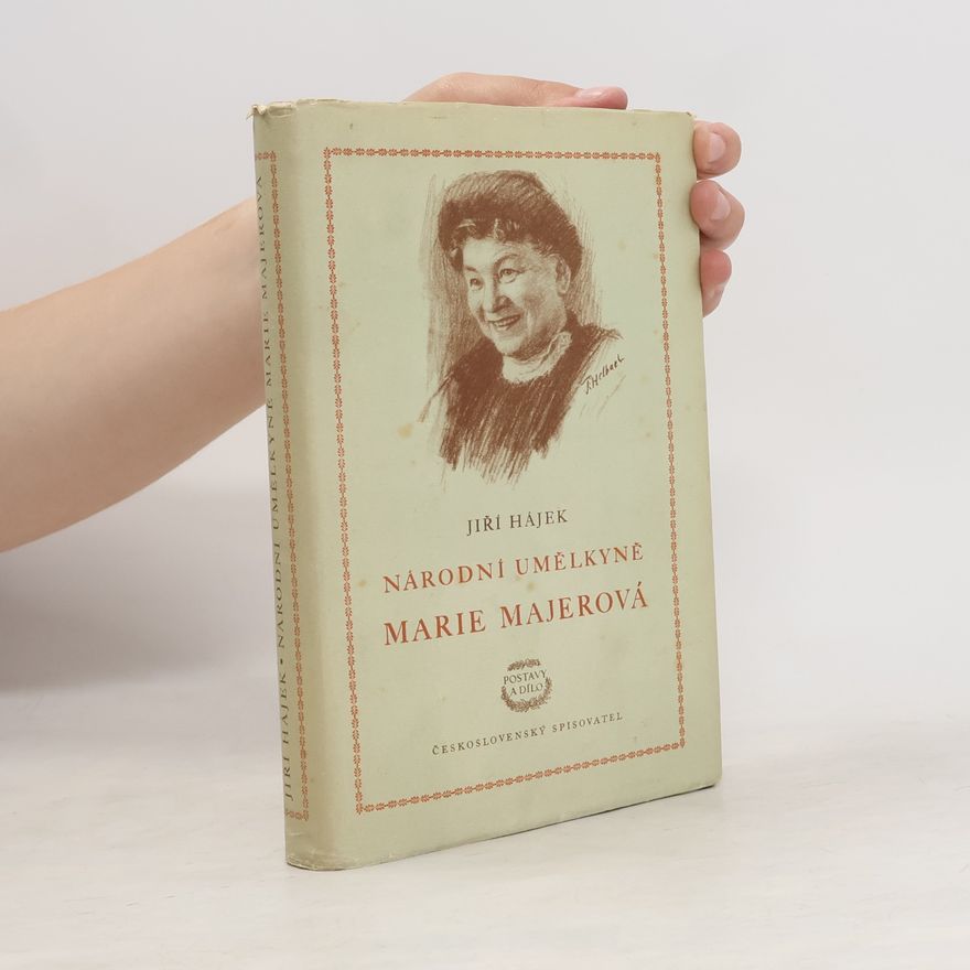 Jiří Hájek Národní umělkyně Marie Majerová
