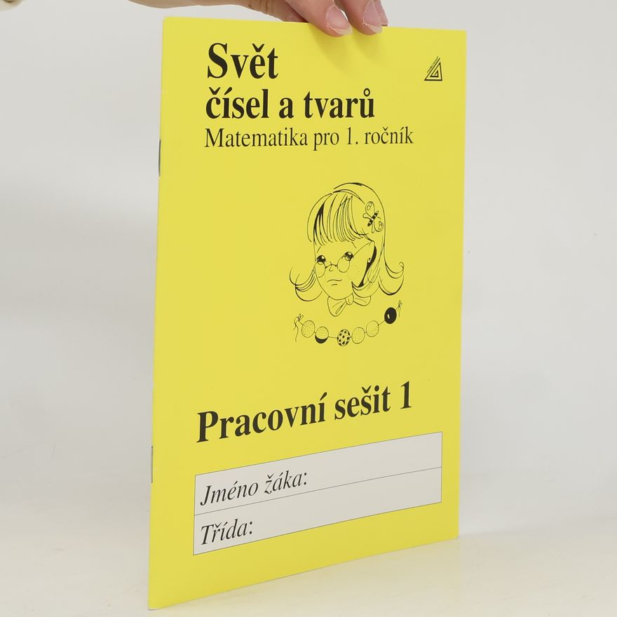 František Kuřina Matematika pro 1. roč. ZŠ PS 1 Svět čísel a tvarů