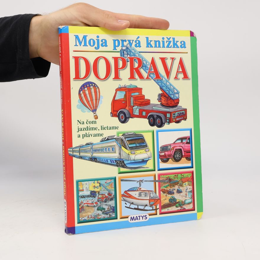 Autorenkollektiv Moja prvá knižka. Doprava