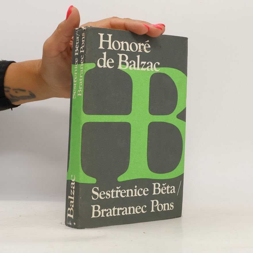 Honoré de Balzac Sestřenice Běta. Bratranec Pons
