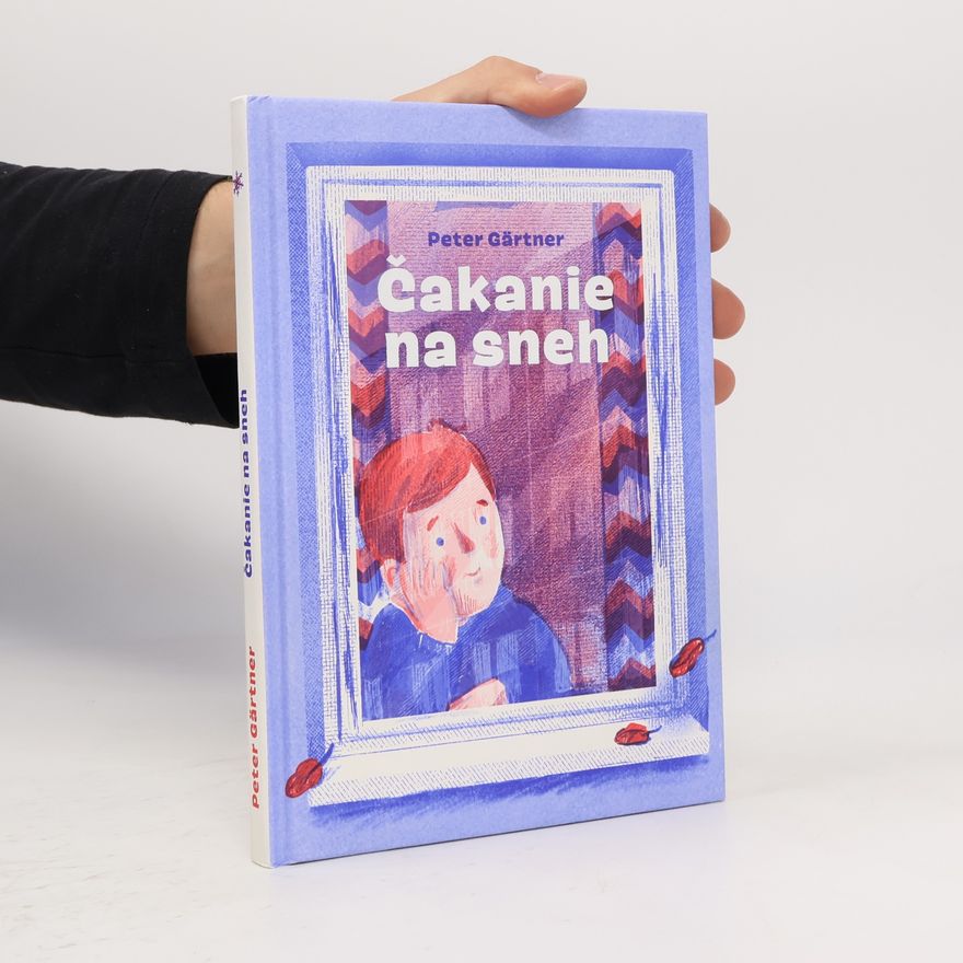 Peter Gärtner Čakanie na sneh