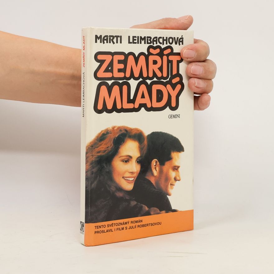 Marti Leimbach Zemřít mladý