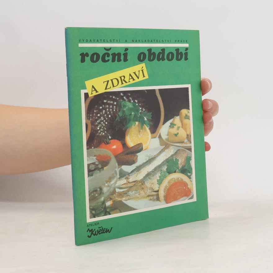 Autorenkollektiv Roční období a zdraví č. 135, 4/1991