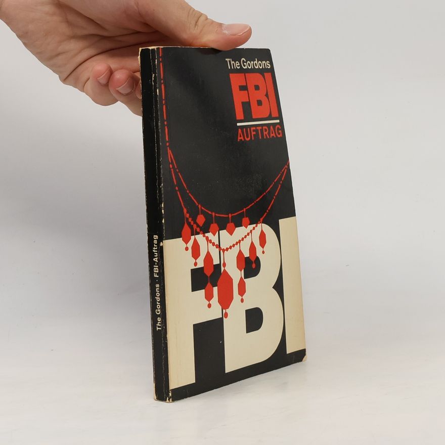 The Gordons FBI-Auftrag