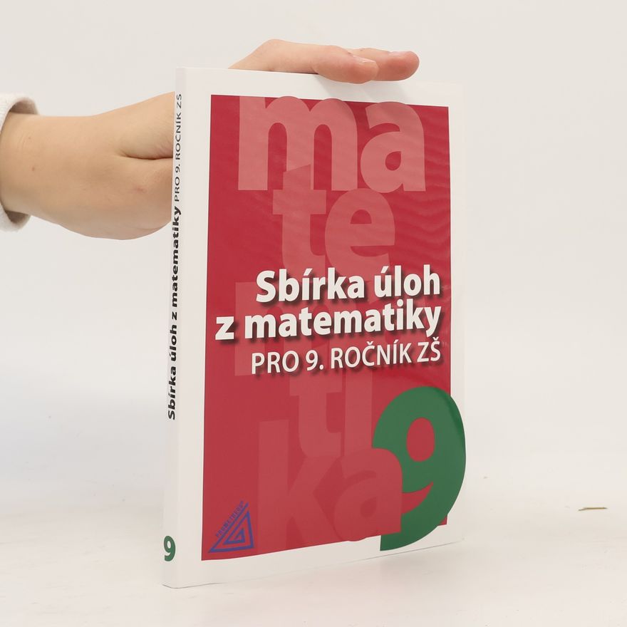 Ivan Bušek Sbírka úloh z matematiky pro 9. ročník ZŠ