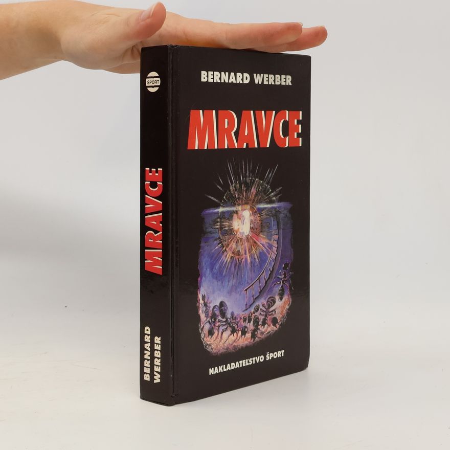 Bernard Werber Mravce