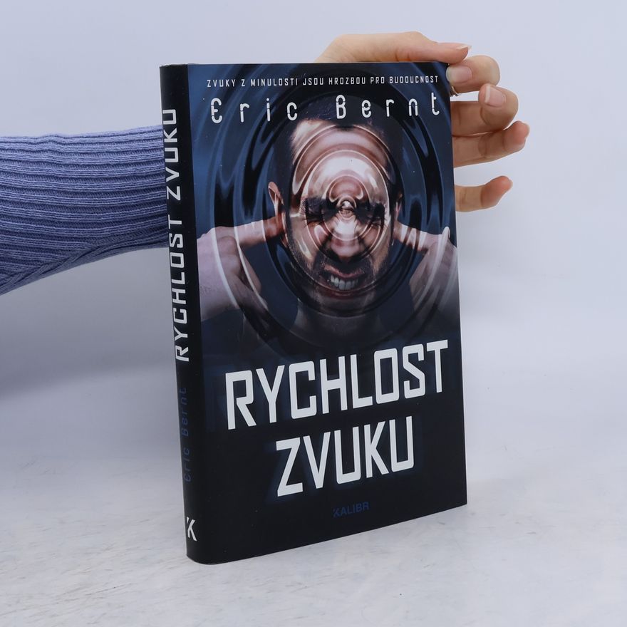 Eric Bernt Rychlost zvuku