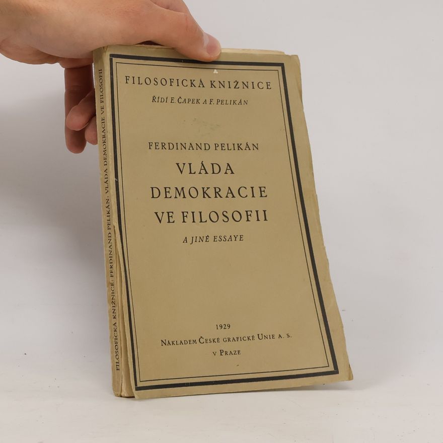 Ferdinand Pelikán Vláda demokracie ve filosofii
