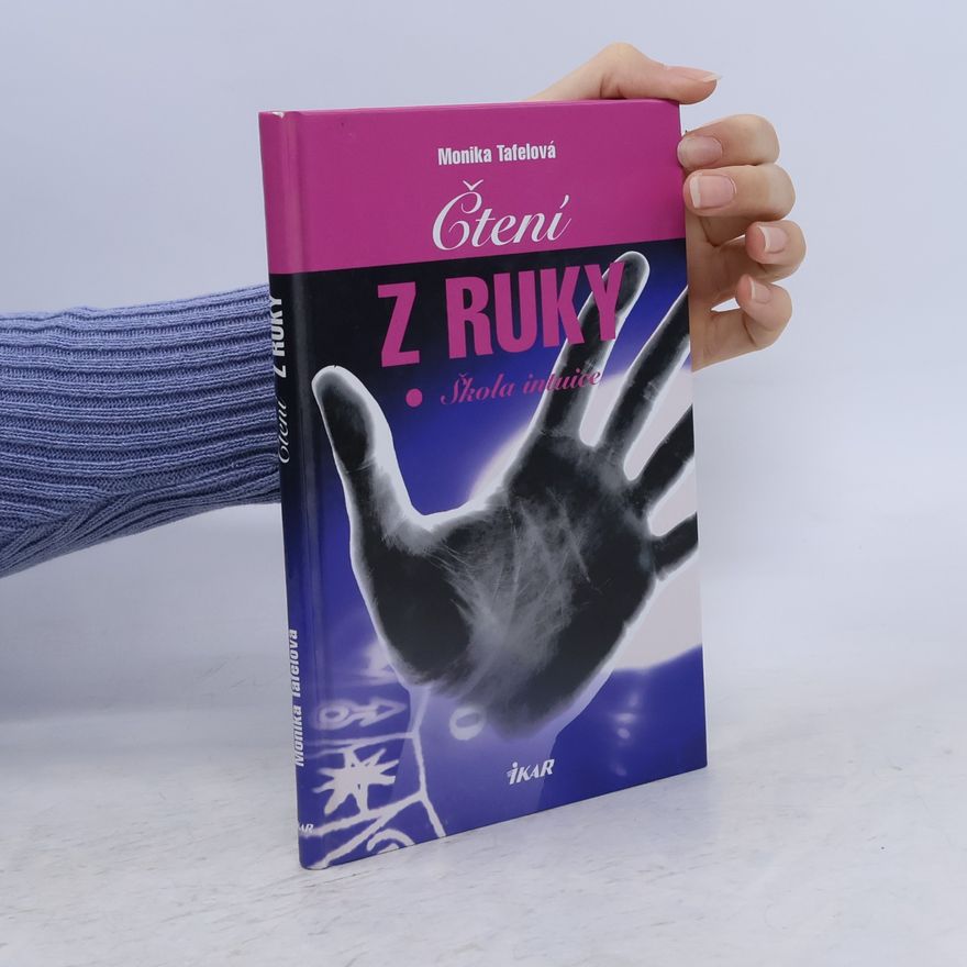 Monika Tafel Čtení z ruky. Škola intuice