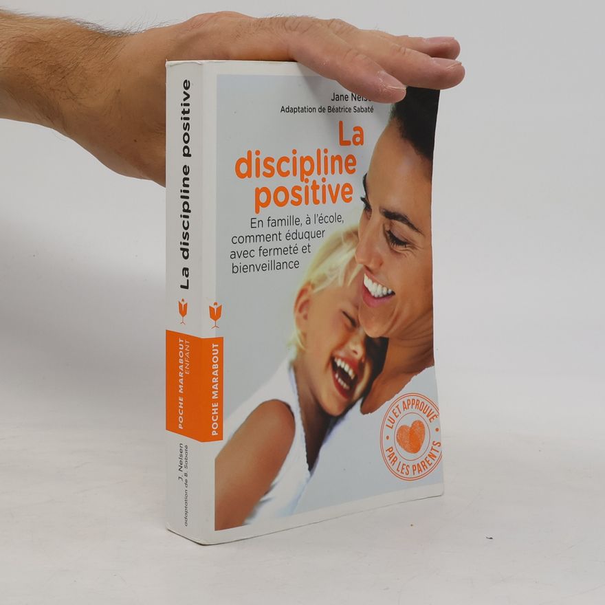Jane Nelsen La Discipline positive