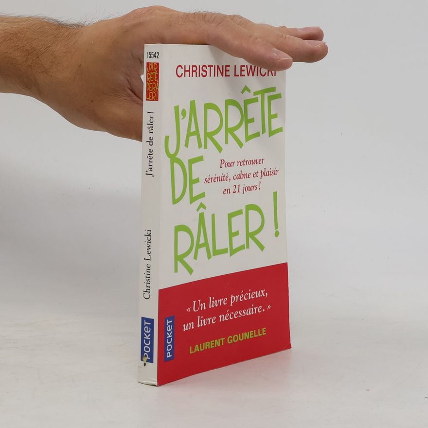 Christine Lewicki J'arrête de râler !