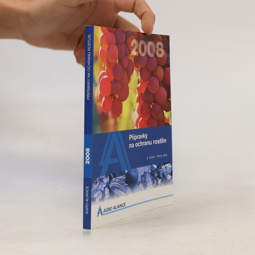 AA.VV. Přípravky na ochranu rostlin 2008