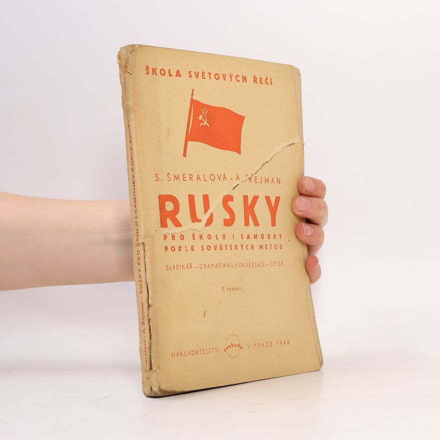 S. Šmeralová Rusky pro školu i samouky podle sovětských metod