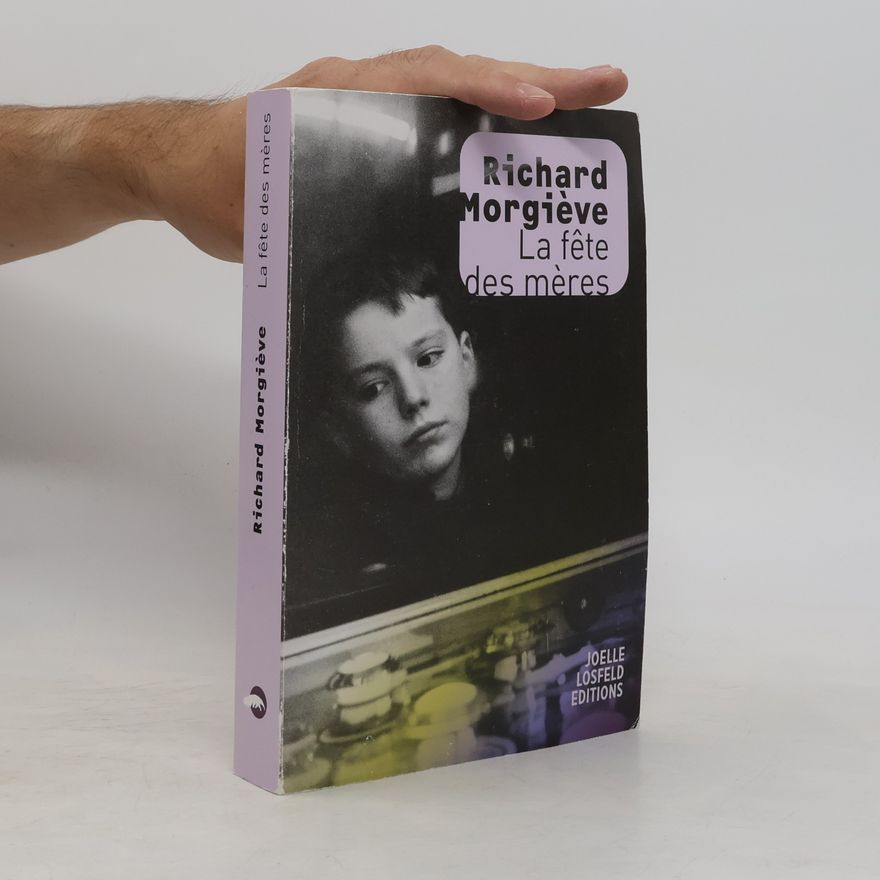 Richard Morgiève La fête des mères