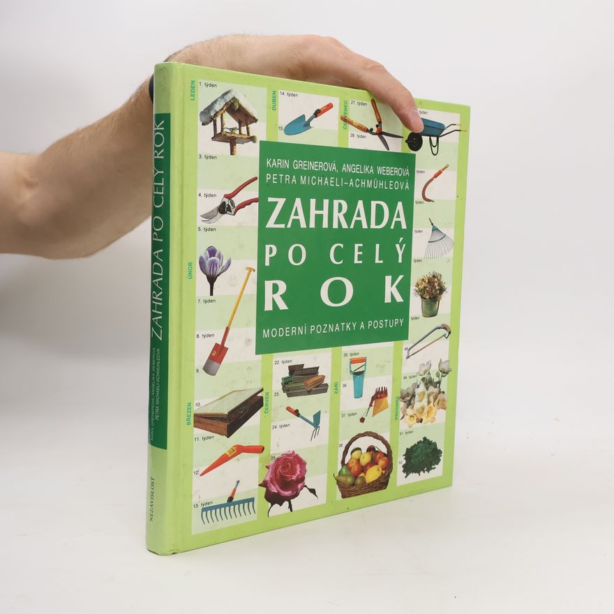Autorenkollektiv Zahrada po celý rok. Moderní poznatky a postupy