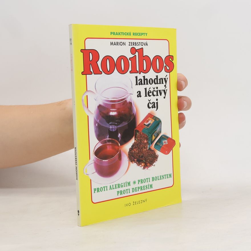 Marion Zerbst Rooibos. Lahodný a léčivý čaj