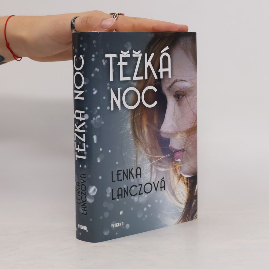 Lenka Lanczová Těžká noc