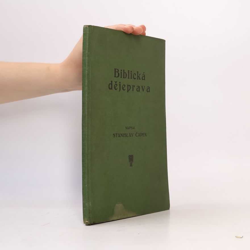 Stanislav Čapek Biblická dějeprava