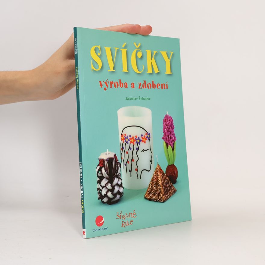 Jaroslav Šabatka Svíčky – výroba a zdobení
